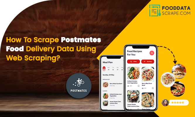 Thumb-How-To-Scrape-Postmates-Food-Delivery-Data-Using-Web-Scraping
